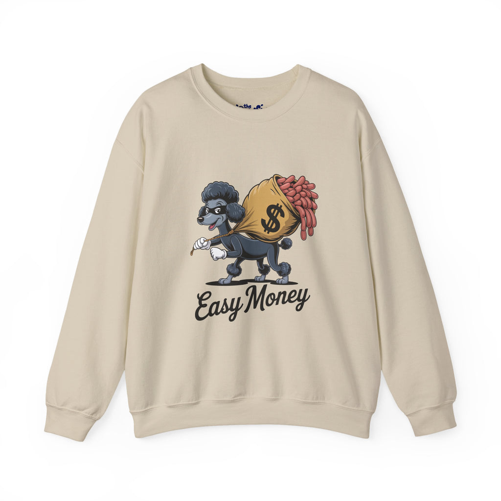 Easy Money Poodle Heist Crewneck | Vintage Hustle Syndicate