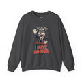 I Have No Idea Executive Crewneck | The Fake It Syndicate