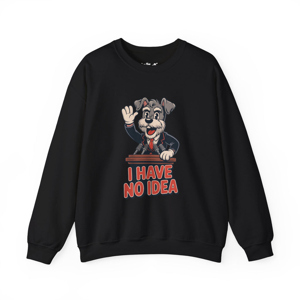 I Have No Idea Executive Crewneck | The Fake It Syndicate