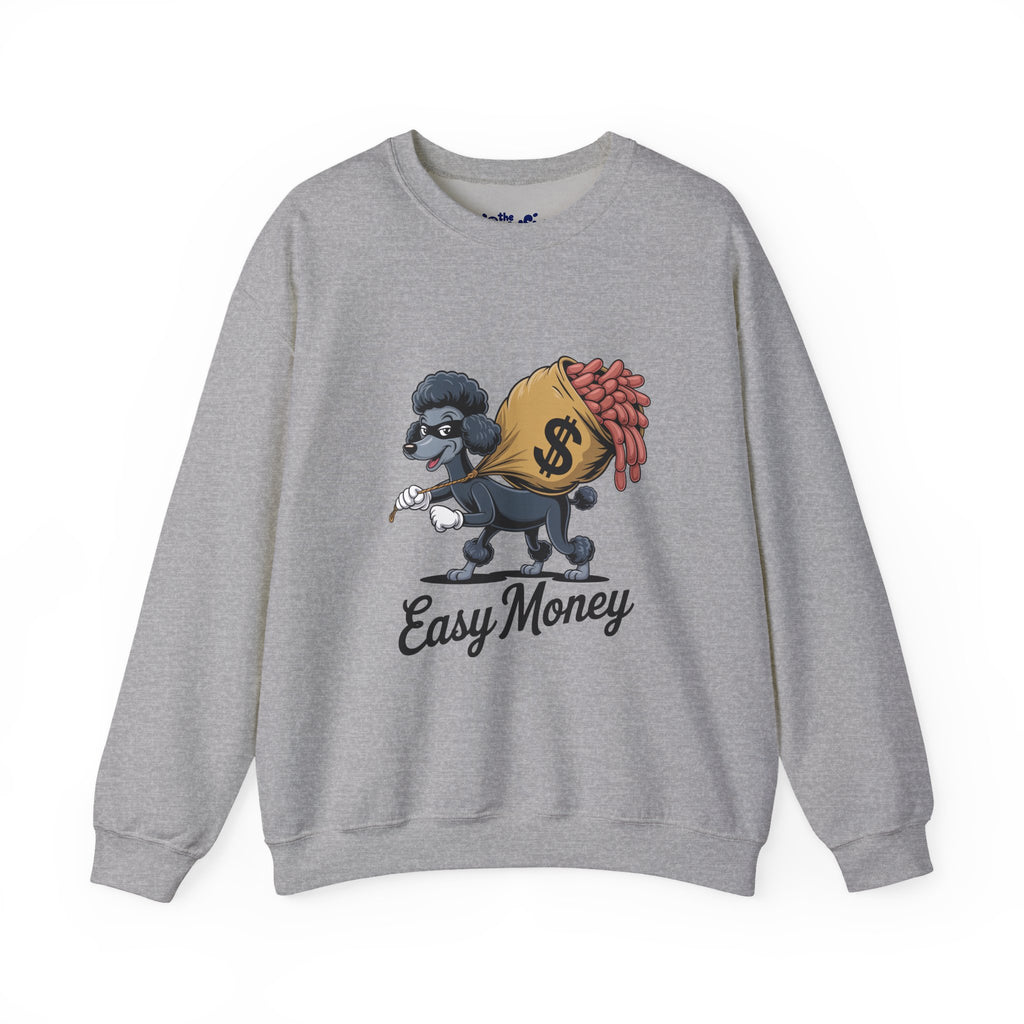 Easy Money Poodle Heist Crewneck | Vintage Hustle Syndicate