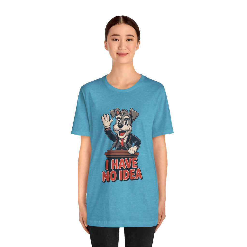 I Have No Idea Schnauzer President Graphic T-Shirt | Retro Cartoon Streetwear